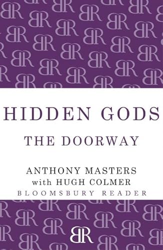 Hidden Gods: The Doorway (9781448205165) by Anthony Masters