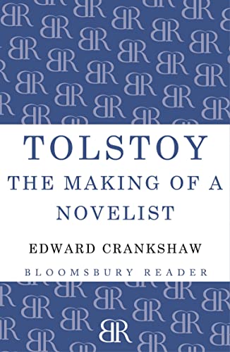 9781448205219: Tolstoy: The Making of a Novelist
