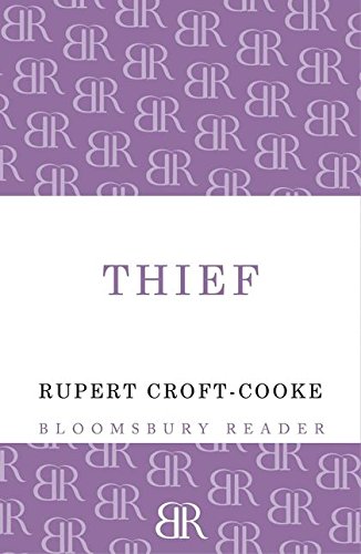 Thief (9781448205332) by Rupert Croft-Cooke