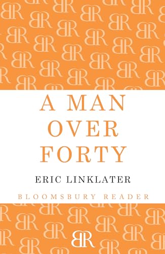 9781448205813: A Man Over Forty (Bloomsbury Reader)