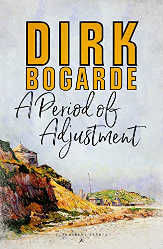 A Period of Adjustment (9781448206858) by Bogarde, Dirk