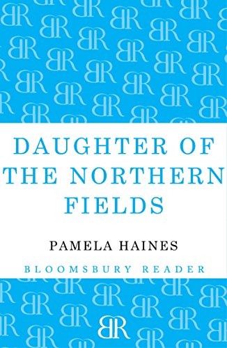 9781448207558: Daughter of the Northern Fields