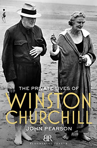 9781448208074: The Private Lives of Winston Churchill