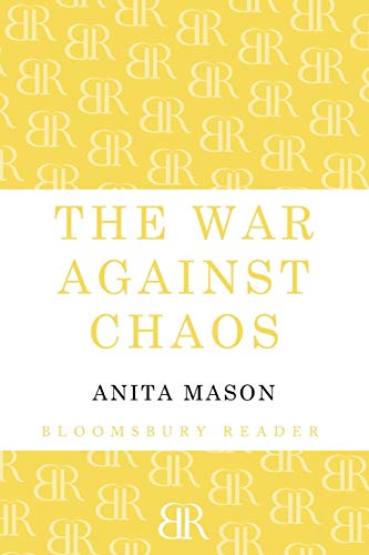 Stock image for The War Against Chaos (Bloomsbury Reader) for sale by Ergodebooks