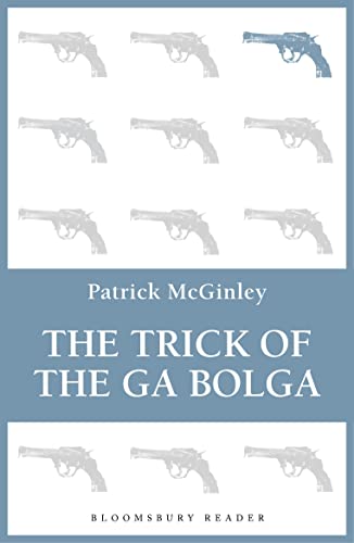 9781448209545: The Trick of the Ga Bolga