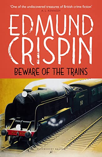 9781448213481: BEWARE OF THE TRAINS (The Gervase Fen Mysteries)