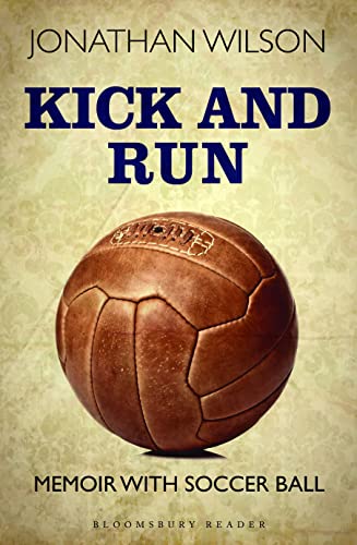 Stock image for Kick and Run: Memoir with Soccer Ball for sale by ThriftBooks-Atlanta