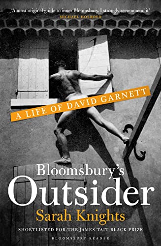 Beispielbild fr Bloomsbury's Outsider: A Life of David Garnett zum Verkauf von WorldofBooks