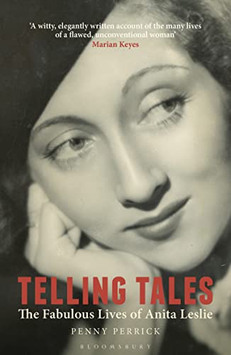 Stock image for Telling Tales: The Fabulous Lives of Anita Leslie for sale by Wonder Book