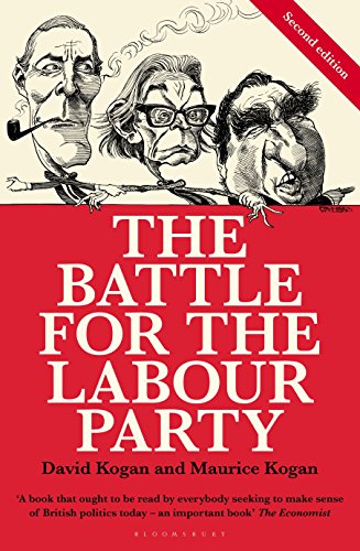 Stock image for The Battle for the Labour Party: Second Edition for sale by AwesomeBooks