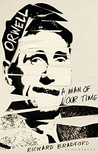 Imagen de archivo de Orwell: A Man Of Our Time a la venta por SecondSale