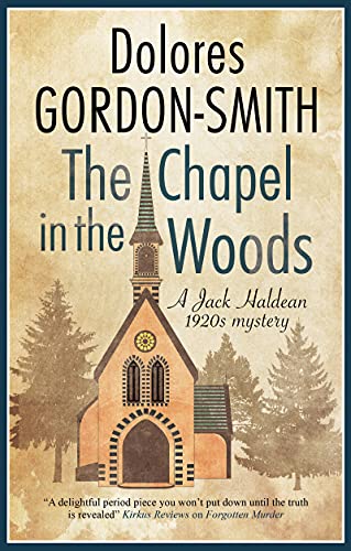 Beispielbild fr The Chapel in the Woods zum Verkauf von Better World Books