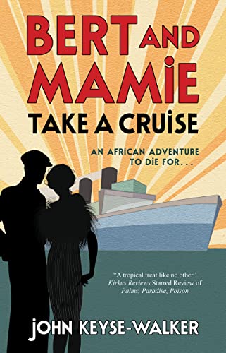 Stock image for Bert and Mamie Take a Cruise for sale by Big River Books