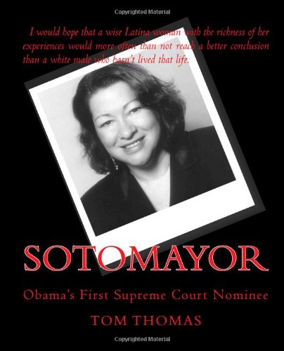 9781448602650: Sotomayor : Obama's First Supreme Court Nominee