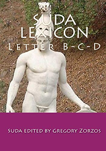 Beispielbild fr Suda Lexicon: Letter B-C-D (Greek Edition) (Volume 2) zum Verkauf von Revaluation Books