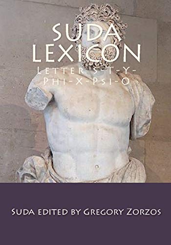 Beispielbild fr Suda Lexicon: Letter S-T-Y-Phi-X-Psi-O (Greek Edition) (Volume 6) zum Verkauf von Revaluation Books
