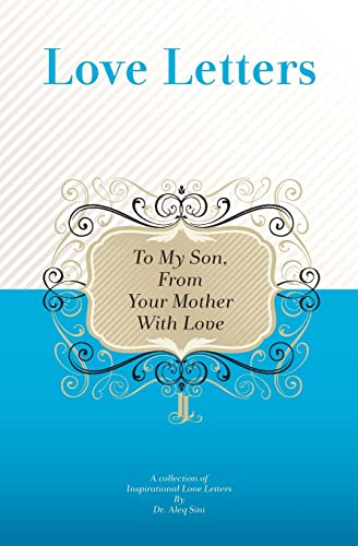 Stock image for To My Son, From Your Mother With Love: A Collection Of Inspirational Love Letters for sale by Save With Sam