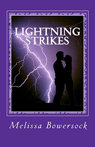 Lightning Strikes - Bowersock, Melissa