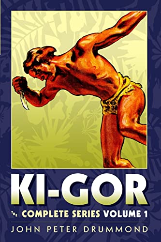 Beispielbild fr Ki-Gor: The Complete Series Volume 1 zum Verkauf von Books From California