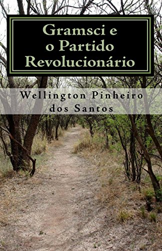 9781448618699: Gramsci e o Partido Revolucionrio (Portuguese Edition)