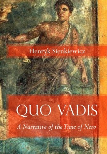 Imagen de archivo de Quo Vadis: A Narrative of the Time of Nero a la venta por ThriftBooks-Dallas