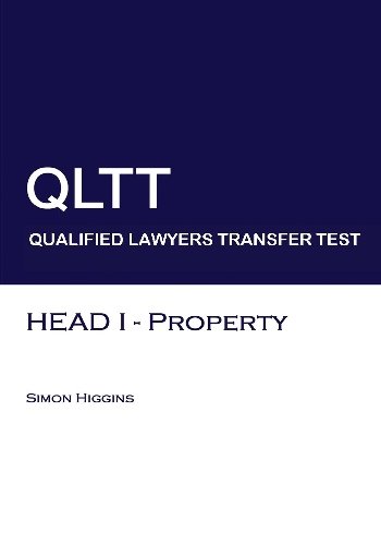 9781448621262: QLTT: Head I - Property: Qualified Lawyers Transfer Test: Volume 3