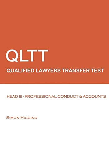 Beispielbild fr Qltt: Head III - Professional Conduct and Accounts: Qualified Lawyers Transfer Test zum Verkauf von Buchpark