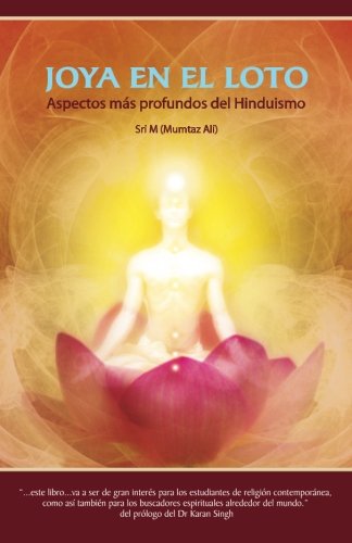 Imagen de archivo de Joya en el Loto: Aspectos ms profundos del Hinduismo (Spanish Edition) a la venta por Revaluation Books