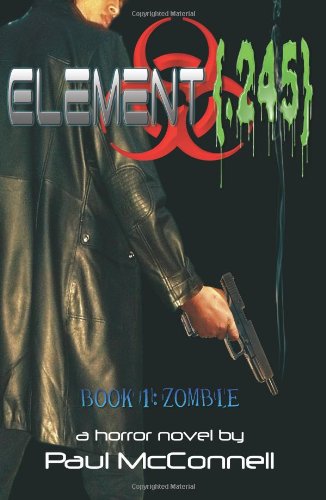 Element {.245}: Book One: Zombie (9781448626489) by McConnell, Paul