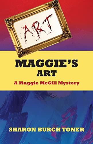 Stock image for Maggie's Art: A Maggie McGill mystery for sale by SecondSale