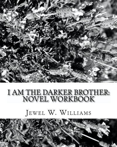 Stock image for I Am the Darker Brother: Novel Workbook: A guide for students and teachers (Volume 1) for sale by Revaluation Books