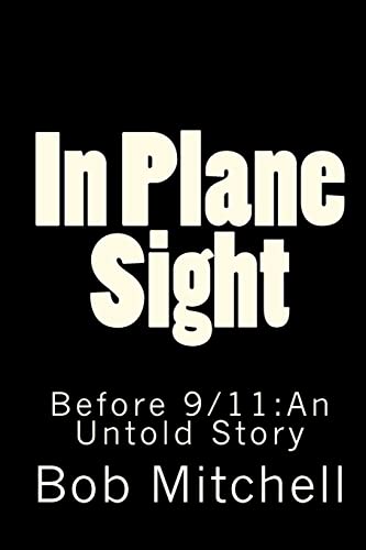 Beispielbild fr In Plane Sight: Before 9/11: An Untold Story zum Verkauf von THE SAINT BOOKSTORE