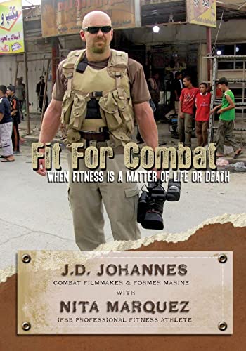 Stock image for Fit for Combat: When Fitness is a Matter of Life or Death for sale by Wonder Book