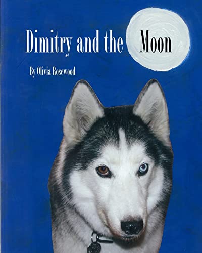 Beispielbild fr Dimitry and the Moon zum Verkauf von California Books