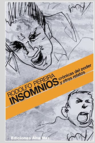 9781448642700: Insomnios : Cronicas del Poder y otros Relatos (Spanish Edition)