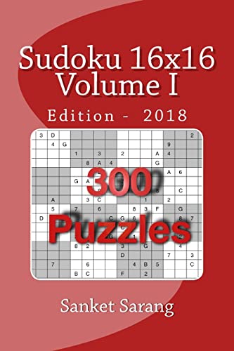 Beispielbild fr Sudoku 16x16: Volume I zum Verkauf von THE SAINT BOOKSTORE