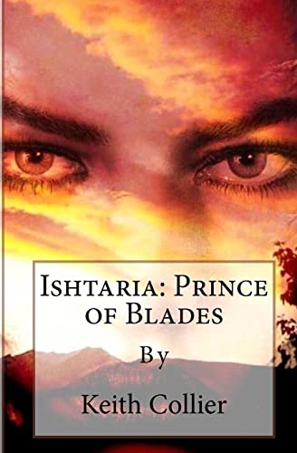 Stock image for Ishtaria: Prince of Blades for sale by THE SAINT BOOKSTORE