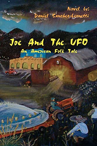 Imagen de archivo de Joe and the UFO: An American Folktale a la venta por HPB Inc.