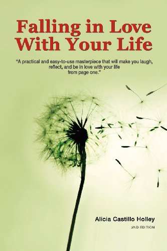 9781448643721: Falling in Love with Your Life: You Will Laugh, Reflect and Fall in Love with Your Life from Page One