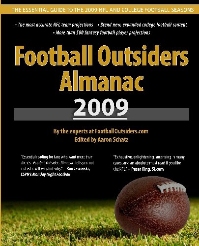 Imagen de archivo de Football Outsiders Almanac 2009: The Essential Guide to the 2009 NFL and College Football Seasons a la venta por Ergodebooks