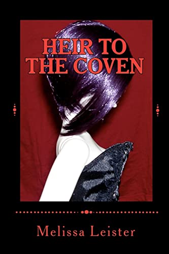 Stock image for Heir to the Coven: Natasha Carmichael: Book One for sale by THE SAINT BOOKSTORE