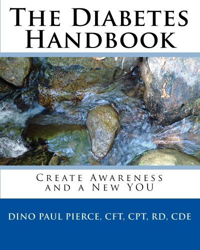 Beispielbild fr The Diabetes Handbook: Create Awareness and a New You zum Verkauf von HPB-Red