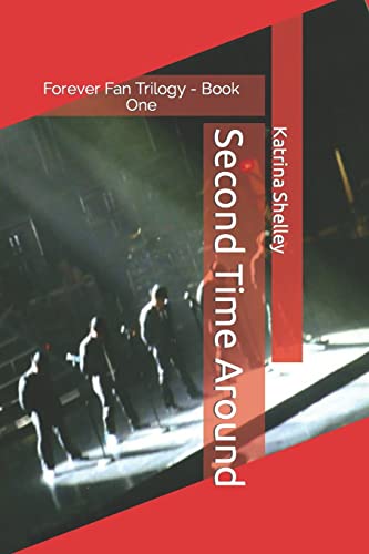 9781448656219: Second Time Around (Forever Fan Trilogy)