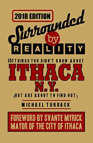 Beispielbild fr Surrounded by Reality: 100 Things You Didn't Know about Ithaca, NY zum Verkauf von ThriftBooks-Atlanta