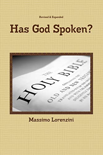 Beispielbild fr Has God Spoken?: How Can We Know the Bible Is From God? zum Verkauf von THE SAINT BOOKSTORE