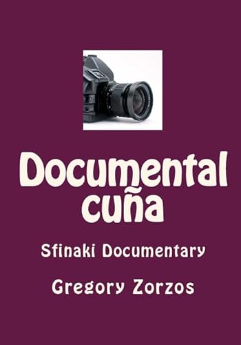 Documental cuÃ±a (Spanish Edition) (9781448666393) by Zorzos, Gregory