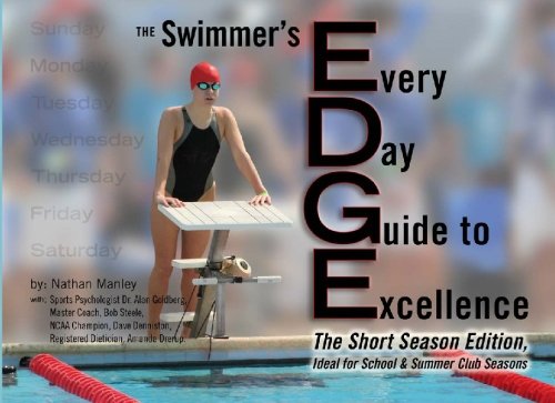 Beispielbild fr The EDGE: The Swimmer's Every Day Guide to Excellence zum Verkauf von Wonder Book