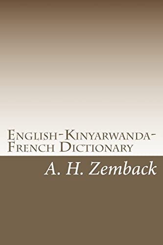 9781448676217: English-Kinyarwanda-French Dictionary: Kinyarwanda-English-French Dictionary