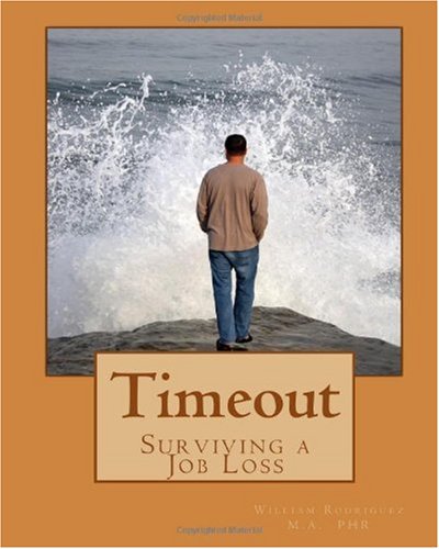 9781448681341: Timeout: Surviving a Job Loss