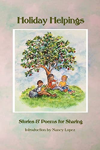 Beispielbild fr Holiday Helpings: Stories & Poems for Sharing zum Verkauf von SecondSale